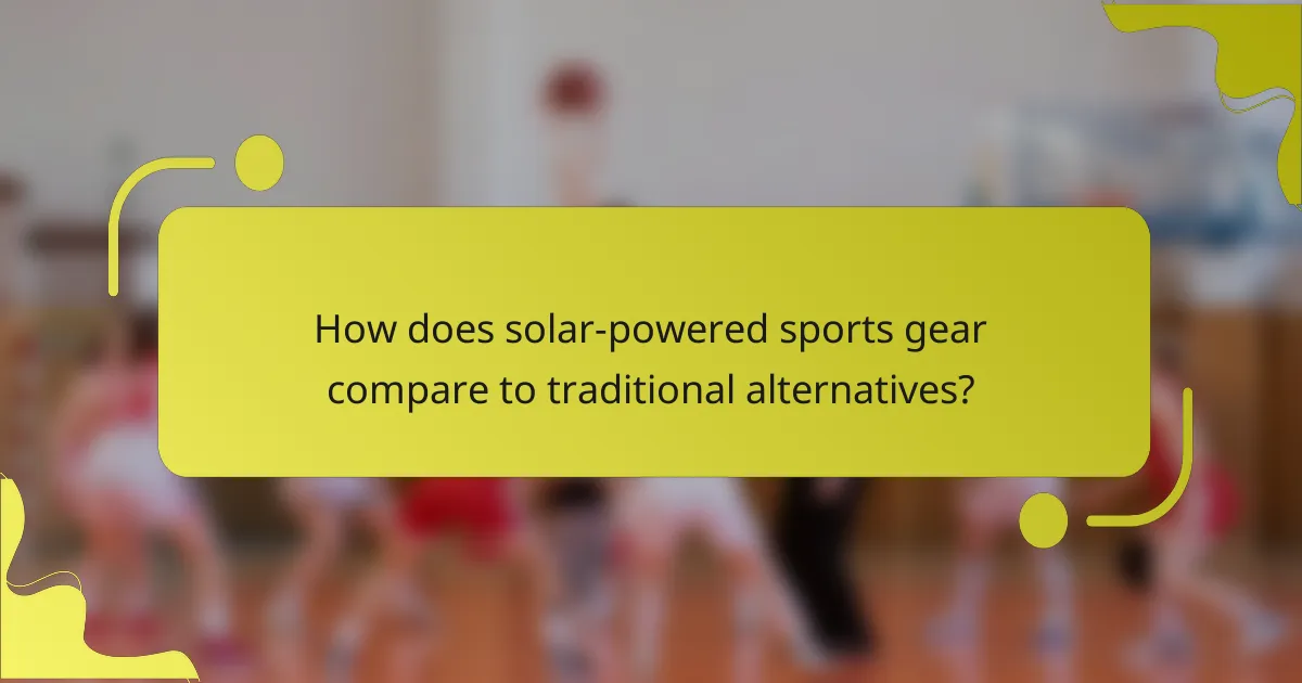 How does solar-powered sports gear compare to traditional alternatives?