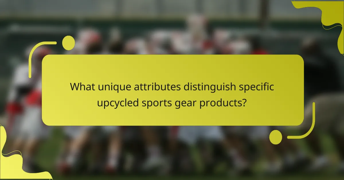 What unique attributes distinguish specific upcycled sports gear products?